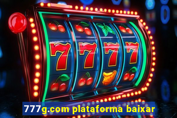777g.com plataforma baixar